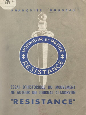 cover image of Essai d'historique du mouvement né autour du journal clandestin "Résistance"